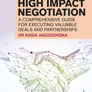 The Financial Times Guide to High Impact Negotiation: A comprehensive guide for executing valuable deals and partnerships book cover