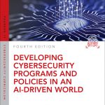Developing Cybersecurity Programs and Policies in an AI-Driven World book cover