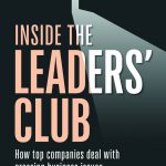 Inside the Leaders' Club: How top companies deal with pressing business issues book cover