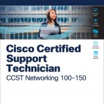 Cisco Certified Support Technician CCST Networking 100-150 Official Cert Guide book cover