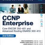 CCNP Enterprise Core ENCOR 350-401 and Advanced Routing ENARSI 300-410 Official Cert Guide Library book cover