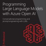 Programming Large Language Models with Azure Open AI book cover