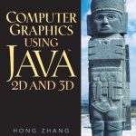 Computer Graphics Using Java 2D and 3D book cover
