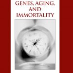 Genes, Aging and Immortality book cover