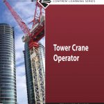 Tower Crane Operator Trainee Guide, Level 1 book cover