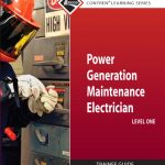 Power Generation Maintenance Electrician Trainee Guide, Level 1 book cover