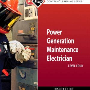 Power Generation Maintenance Electrician Trainee Guide, Level 4 book cover