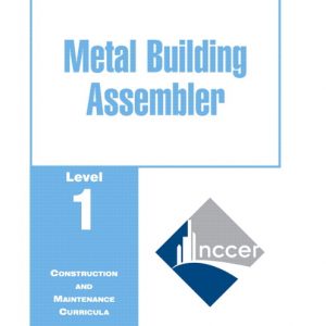 Metal Building Assembler Trainee Guide, Level 1 book cover