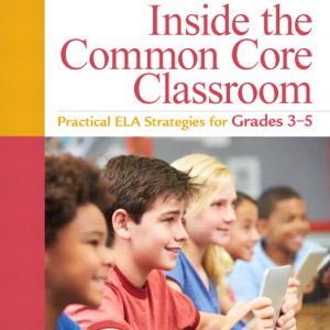 Inside the Common Core Classroom book cover