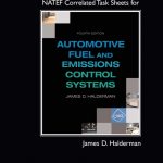 NATEF Correlated Task Sheets for Automotive Fuel and Emissions Control Systems book cover