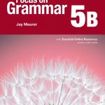 Focus on Grammar - (AE) - 5th Edition (2017) - Student Book B with Essential Online Resources - Level 5 book cover