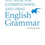Azar-Hagen Grammar - (AE) - 5th Edition - Test Bank - Understanding and Using English Grammar book cover