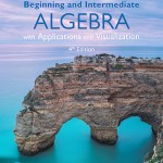Beginning and Intermediate Algebra with Applications & Visualization book cover