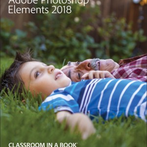 Adobe Photoshop Elements 2018 Classroom in a Book book cover