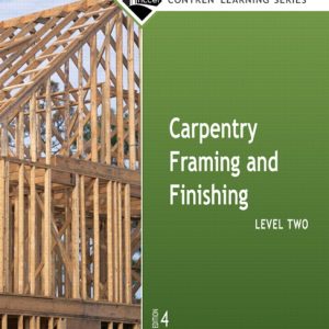 Carpentry Framing & Finishing Level 2 Trainee Guide, Hardcover book cover