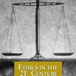 Ethics in the 21st Century, A Longman Topics Reader book cover