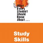 What Every Student Should Know About Study Skills book cover