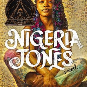Nigeria Jones: A Novel